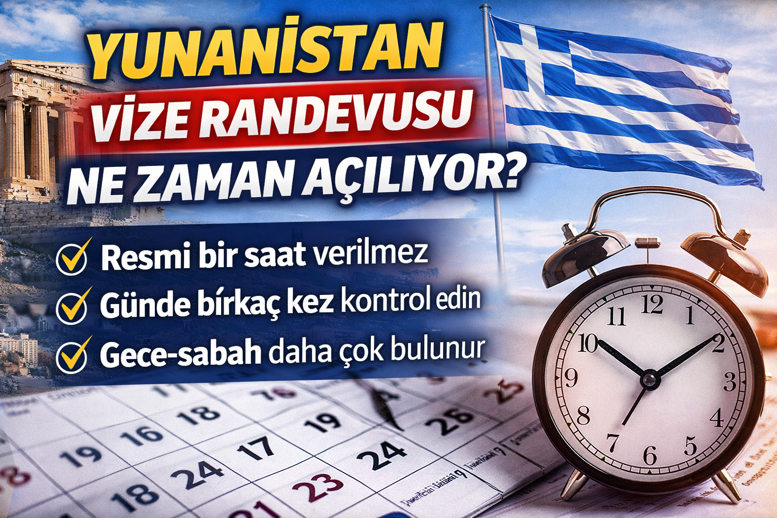 Yunanistan Vize Randevusu Ne Zaman Açılıyor? (2026 Güncel Durum)