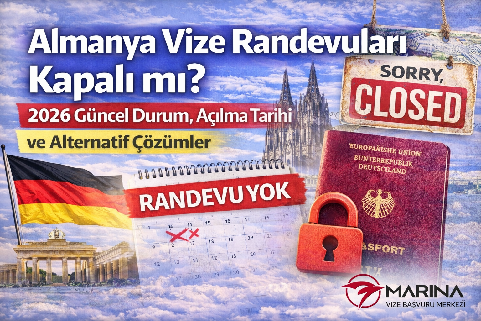 Almanya Vize Randevuları  Açık mı Kapalı mı? 2026 Güncel Durum, Açılma Tarihi ve Atama Sistemi Gerçeği