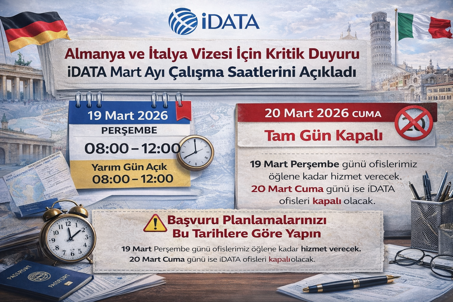 Almanya ve İtalya vize başvuruları için iDATA ofislerinin 19 Mart 2026 yarım gün, 20 Mart 2026 kapalı olacağını gösteren resmi duyuru