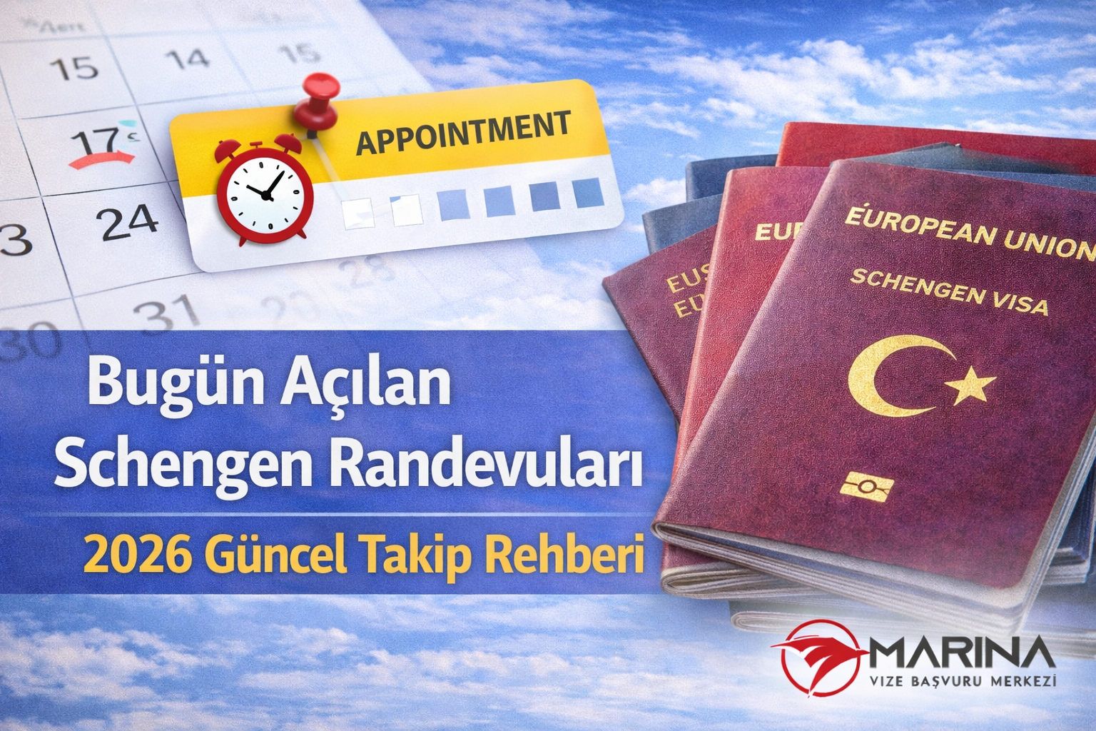 Bugün Açılan Schengen Randevuları: 2026 Güncel Randevu Takip Rehberi