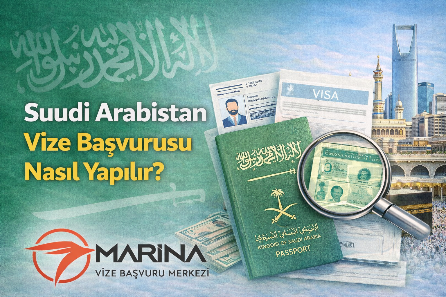 Suudi Arabistan Vize Başvurusu Nasıl Yapılır? (2026 Güncel)