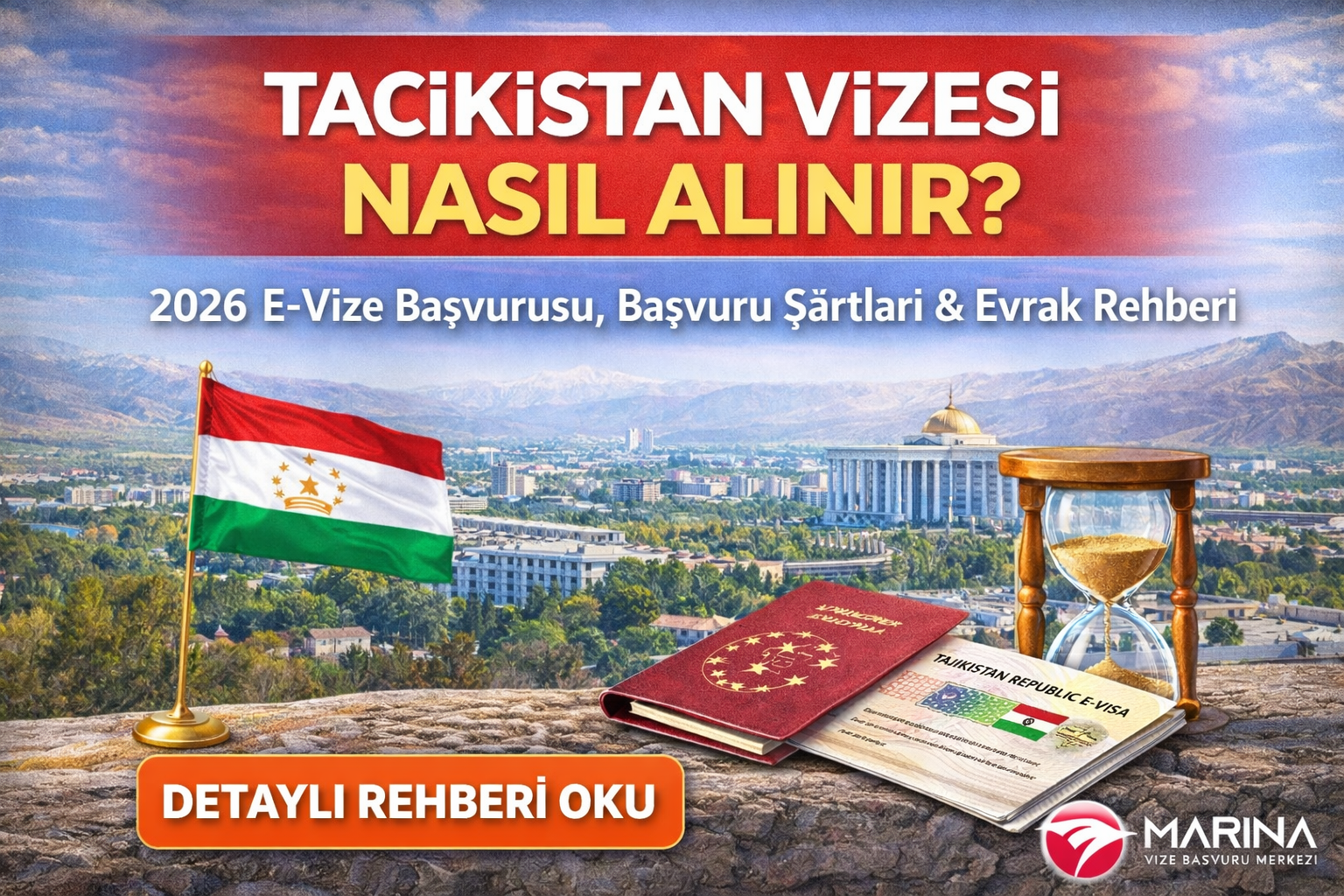 Tacikistan Vizesi Nasıl Alınır? 2026 Güncel Başvuru Şartları, E-Vize Sistemi ve Evrak Rehberi