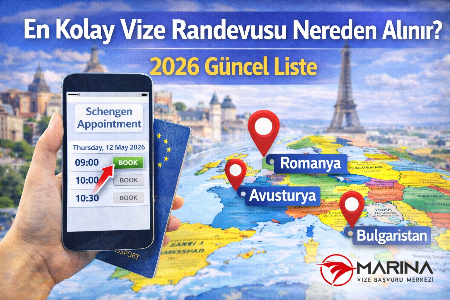 En Kolay Vize Randevusu Alınan Avrupa Ülkeleri: 2026 Güncel Ülkeler ve Randevu Durumu