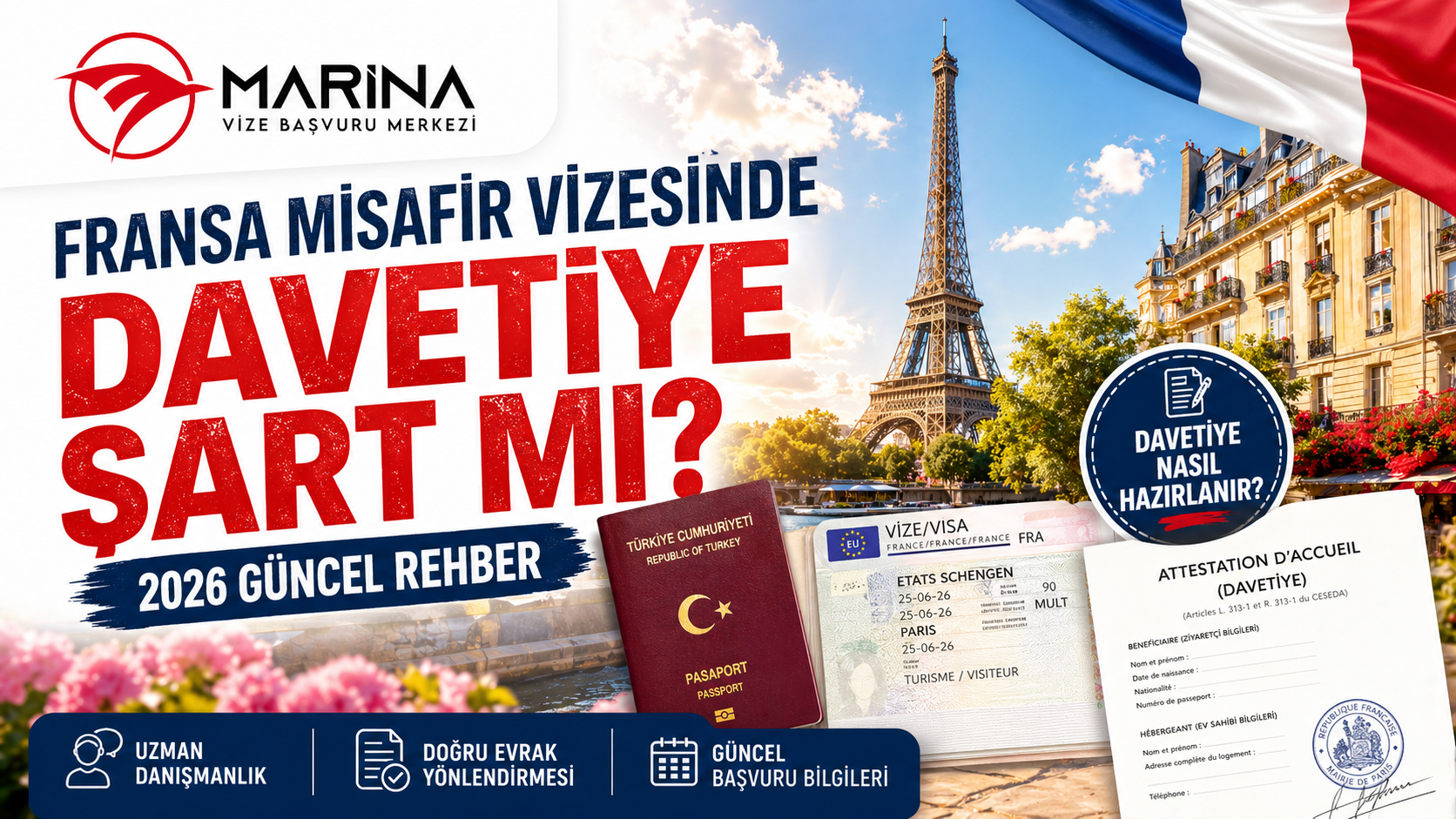 Fransa misafir vizesinde davetiye nasıl hazırlanır, nereden yapılır? 2026 rehberinde attestation d’accueil, sponsorluk ve gerekli evrakları öğrenin.