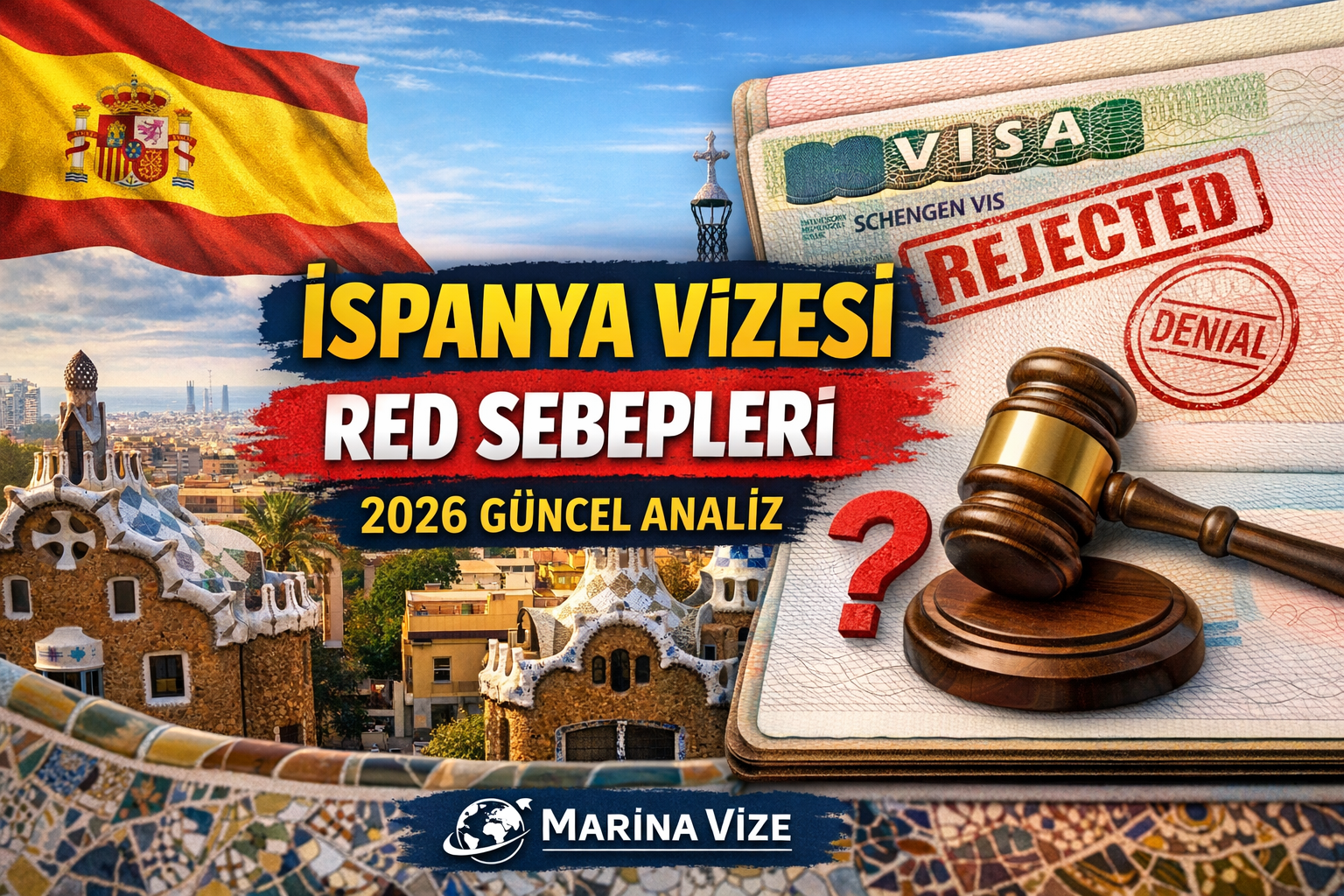 İspanya vizesi neden reddedilir 2026 Schengen vize red sebepleri
