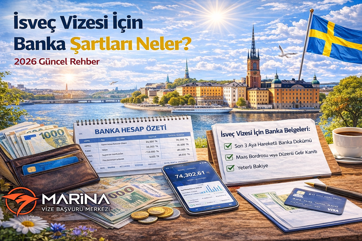 İsveç vizesi için banka şartları neler? 2026 rehberinde günlük 450 SEK kuralı, 3 aylık hesap dökümü ve güçlü başvuru için kritik detayları öğrenin.