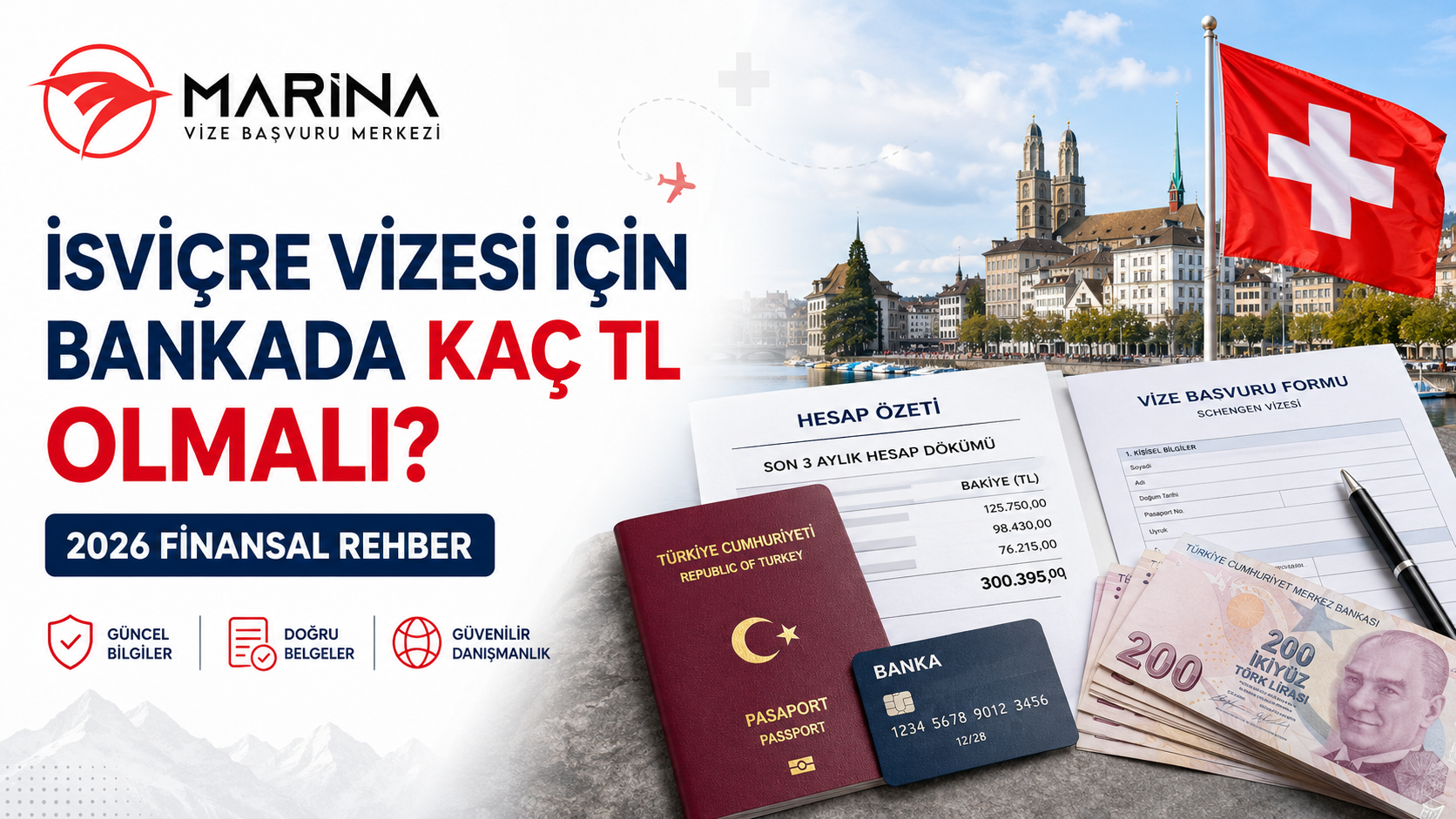 İsviçre vizesi başvurusu için banka bakiyesi, son 3 aylık hesap dökümü, pasaport, vize başvuru formu ve finansal belgeleri gösteren Marina Vize Başvuru Merkezi kapak görseli.