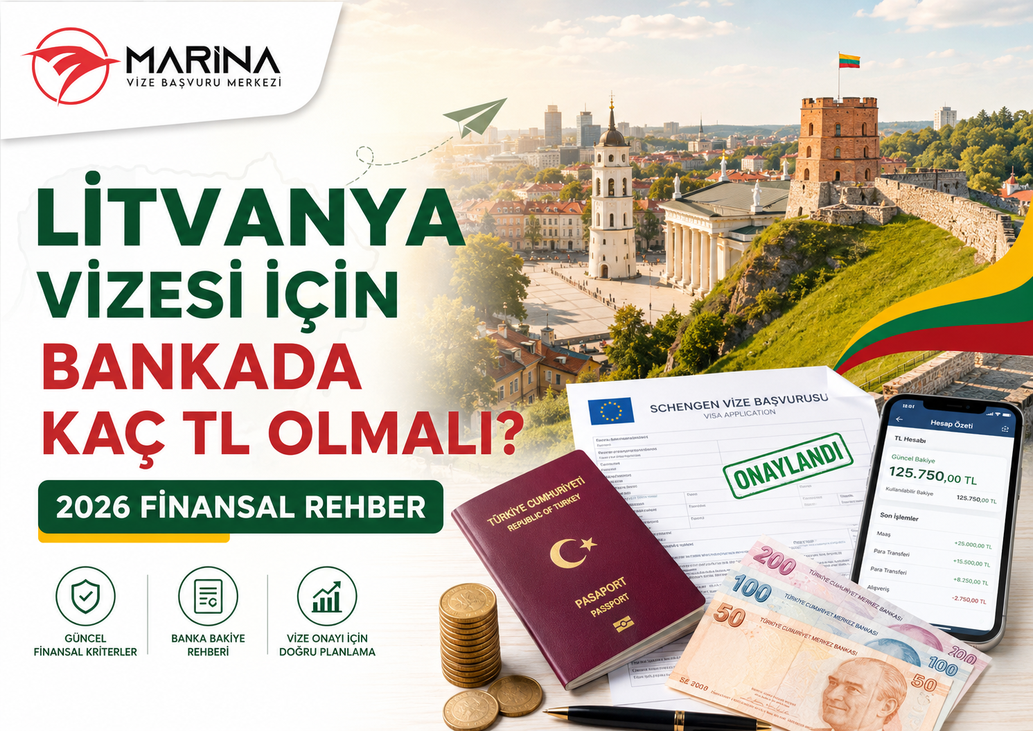 Vilnius manzarası önünde pasaport, banka hesap özeti, Schengen vize başvuru formu ve Marina Vize Başvuru Merkezi logosuyla hazırlanmış Litvanya vizesi finansal rehber görseli