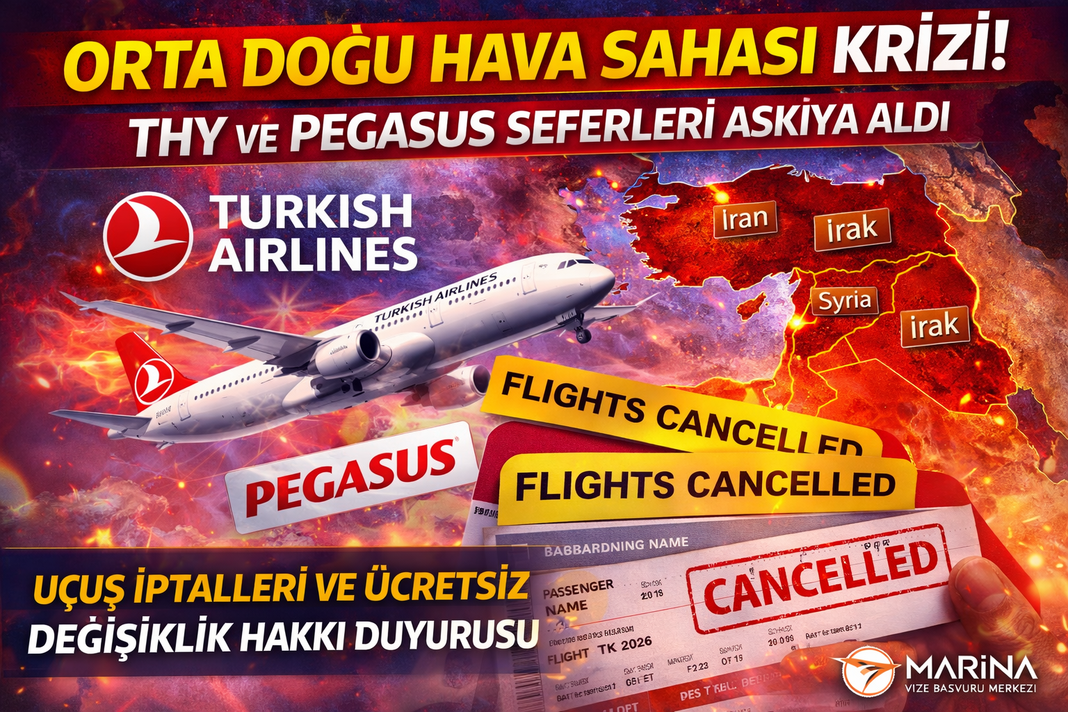 Orta Doğu hava sahası kapanması sonrası THY ve Pegasus uçuş iptalleri, iptal edilen bilet ve Marina Vize Başvuru Merkezi logolu haber görseli