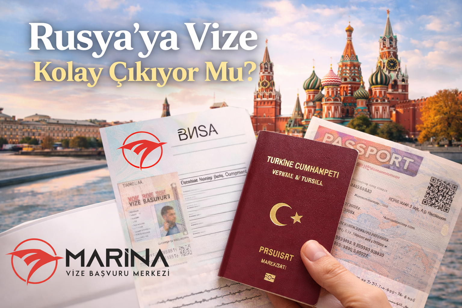 Rusya’ya Vize Kolay Çıkıyor Mu? 2026 Güncel Değerlendirme