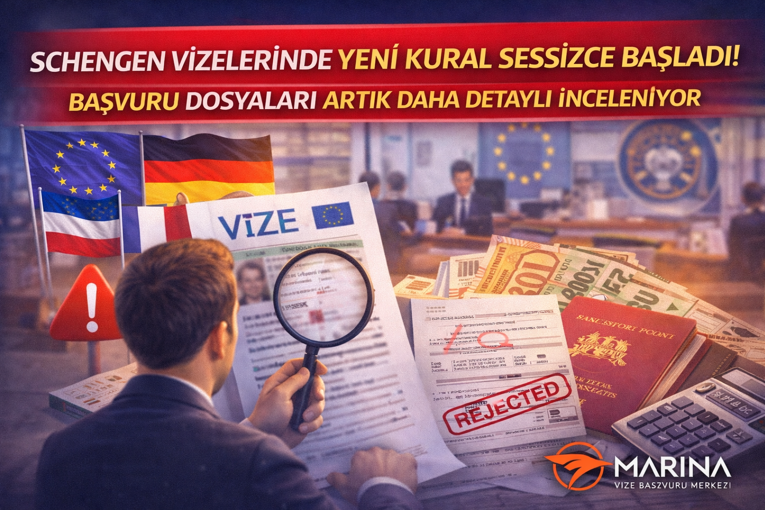 Schengen Vizelerinde Yeni Kural Sessizce Başladı: Başvuru Dosyaları Artık Daha Detaylı İnceleniyor