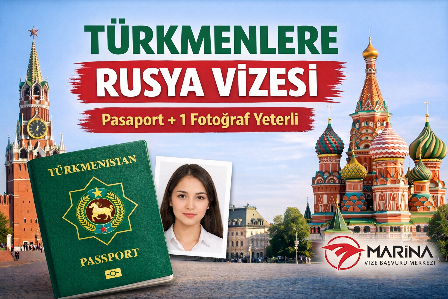 Kızıl Meydan arka planlı, Türkmenistan pasaportu ve biyometrik fotoğraf ile Türkmen vatandaşlarına Rusya vizesi başvuru sürecini anlatan Marina Vize logolu yatay görsel