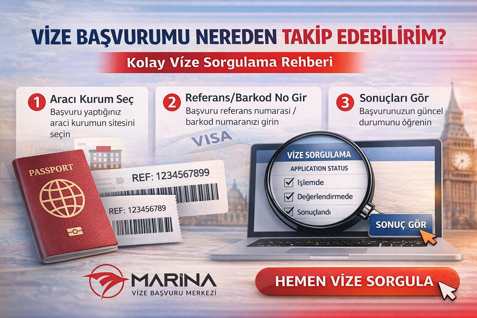 vize başvurusu takip nasıl yapılır referans numarası ile vize sorgulama 2026